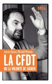 La CFDT ou la volonté de signer.