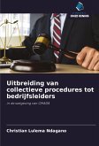Uitbreiding van collectieve procedures tot bedrijfsleiders Uitbreiding van collectieve procedures tot bedrijfsleiders