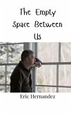 The Empty Space Between Us The Empty Space Between Us