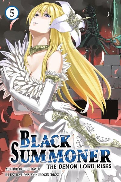 Black Summoner, Vol. 5 (Light Novel) Black Summoner, Vol. 5 (Light Novel)