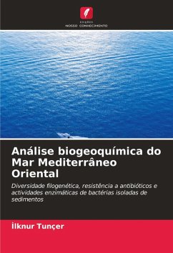 Análise biogeoquímica do Mar Mediterrâneo Oriental - Tunçer, Ilknur