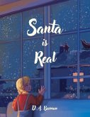 Santa is Real Santa is Real
