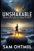 Unshakeable