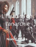 L'histoire de l'anarchie