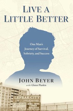 Live a Little Better - Beyer, John