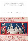 A Cultural History of Chemistry in the Middle Ages A Cultural History of Chemistry in the Middle Ages