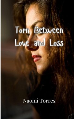 Cover Torn Between Love and Loss