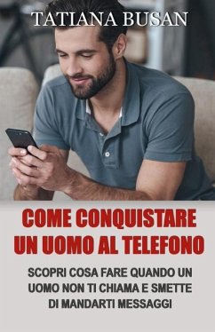 Come conquistare un uomo al telefono - Busan, Tatiana