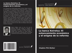 Cover La banca Keiretsu: El estancamiento económico y el enigma de la reforma