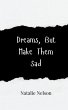 Dreams, But Make Them Sad - Bild 1