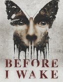 Before I Wake Before I Wake