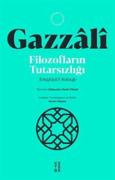 Filozoflarin Tutarsizligi Filozoflarin Tutarsizligi