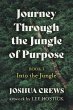 Journey Through the Jungle of Purpose - Bild 1