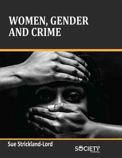 Women, Gender and Crime - Lord, Sue Strickland