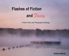 Flashes of Fiction and Fancy - Stanet, Andrea