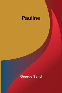 Pauline - Sand, George