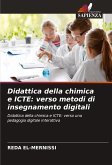 Didattica della chimica e ICTE: verso metodi di insegnamento digitali Didattica della chimica e ICTE: verso metodi di insegnamento digitali