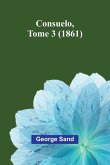 Consuelo, Tome 3 (1861) Consuelo, Tome 3 (1861)