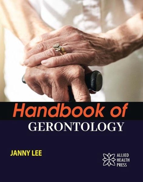 Handbook of Gerontology Handbook of Gerontology