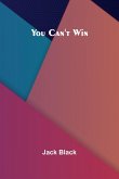 You can't win You can't win