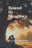 Bound by Shadows