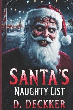 Santa's Naughty List - Deckker, Dinesh