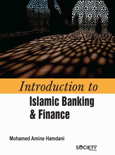 Introduction to Islamic Banking & Finance Introduction to Islamic Banking & Finance