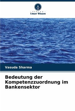 Cover Bedeutung der Kompetenzzuordnung im Bankensektor