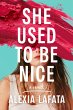 She Used to Be Nice - Bild 1