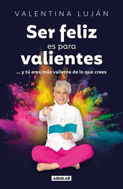 Cover Ser Feliz Es Para Valientes / Being Happy Is for the Brave