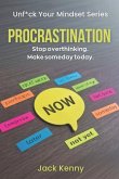 Unf*ck Your Mindset - Procrastination