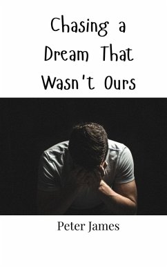 Cover Chasing a Dream That Wasn't Ours