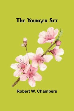 The Younger Set - W Chambers, Robert