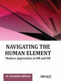 Navigating the Human Element: Modern Approaches in HR and OB Navigating the Human Element: Modern Approaches in HR and OB
