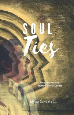 Soul Ties - Gill, Ishtiaq Samuel