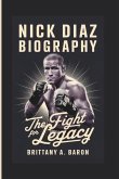 Nick Diaz Biography