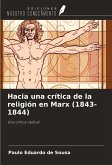 Hacia una crítica de la religión en Marx (1843-1844) Hacia una crítica de la religión en Marx (1843-1844)