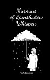 Murmurs of Rainshadow Whispers