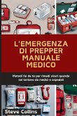 L'emergenza di Prepper Manuale medico