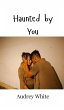 Haunted by You - Bild 1