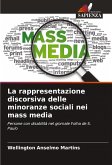 La rappresentazione discorsiva delle minoranze sociali nei mass media