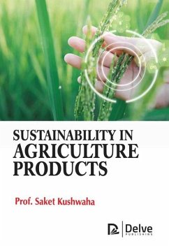 Sustainability in Agriculture Products - Kushwaha, Saket