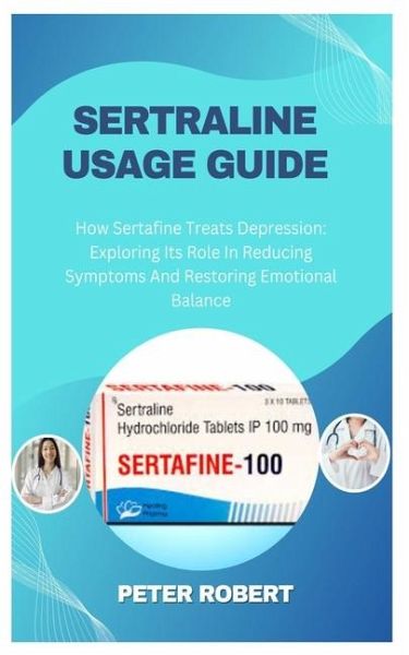 Sertraline Usage Guide Sertraline Usage Guide