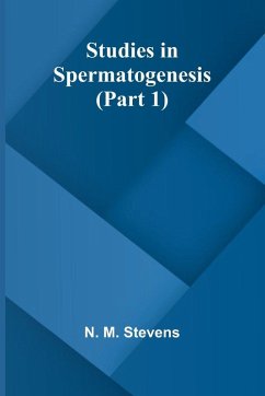 Studies in Spermatogenesis (Part 1) Cover Studies in Spermatogenesis (Part 1)