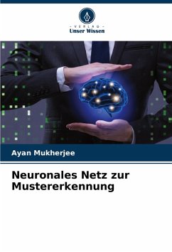 Neuronales Netz zur Mustererkennung - Mukherjee, Ayan