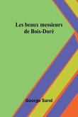 Les beaux messieurs de Bois-Doré