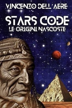 Stars Code le origini nascoste - Dell'Aere, Vincenzo