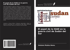 Cover El papel de la IGAD en la guerra civil de Sudán del Sur