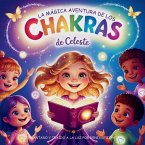 La Mágica Aventura de los Chakras de Celeste