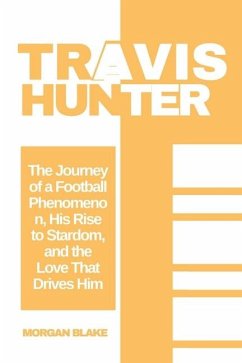 Cover The Travis Hunter Story